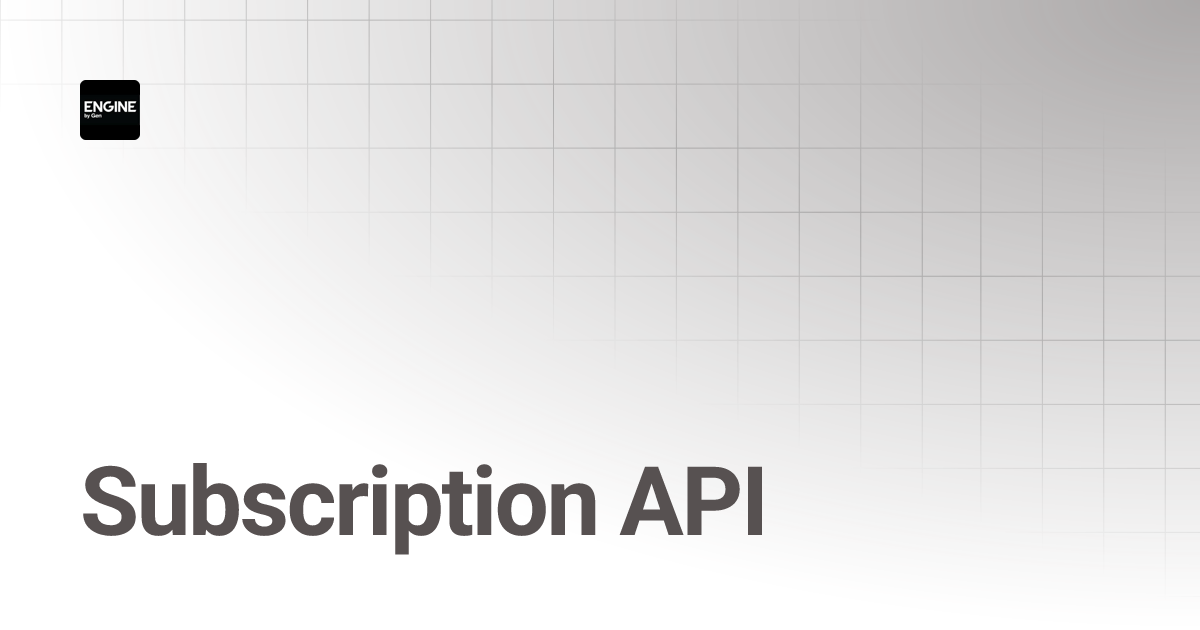 Subscription API | Developer Center